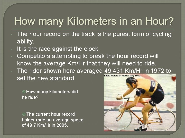 How many Kilometers in an Hour? The hour record on the track is the How many Kilometers in an Hour? The hour record on the track is the
