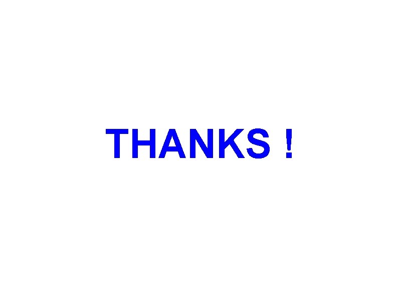 THANKS ! 