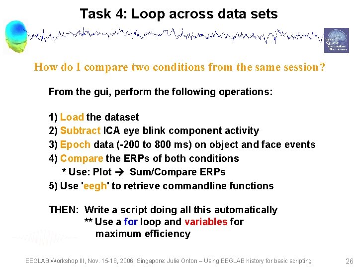 Task 4: Loop across data sets How do I compare two conditions from the