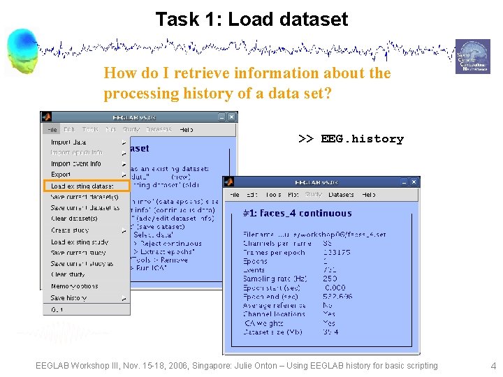 Task 1: Load dataset How do I retrieve information about the processing history of