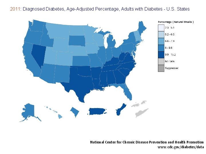 2011: Diagnosed Diabetes, Age-Adjusted Percentage, Adults with Diabetes - U. S. States Percentage (