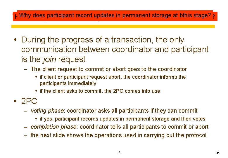 Whymany doesmessages participant record inthe permanent storage at bthis stage? How are sent updates