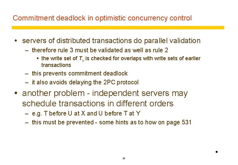 Commitment deadlock in optimistic concurrency control servers of distributed transactions do parallel validation –