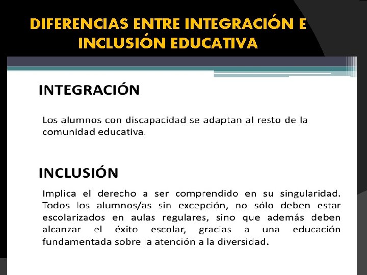 DIFERENCIAS ENTRE INTEGRACIÓN E INCLUSIÓN EDUCATIVA 