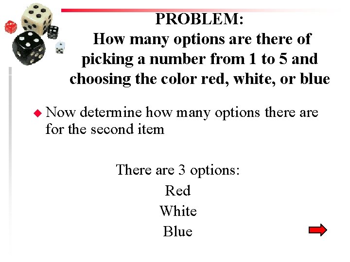 PROBLEM: How many options are there of picking a number from 1 to 5