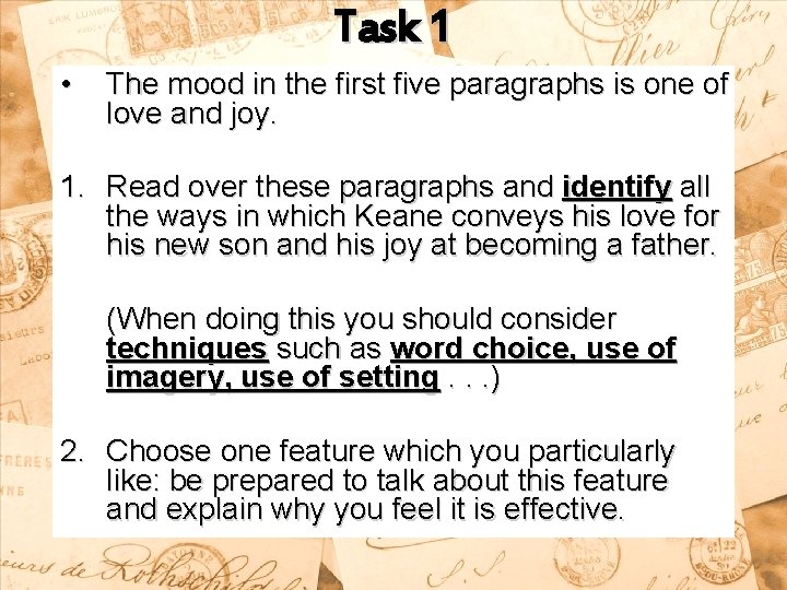 Task 1 • The mood in the first five paragraphs is one of love