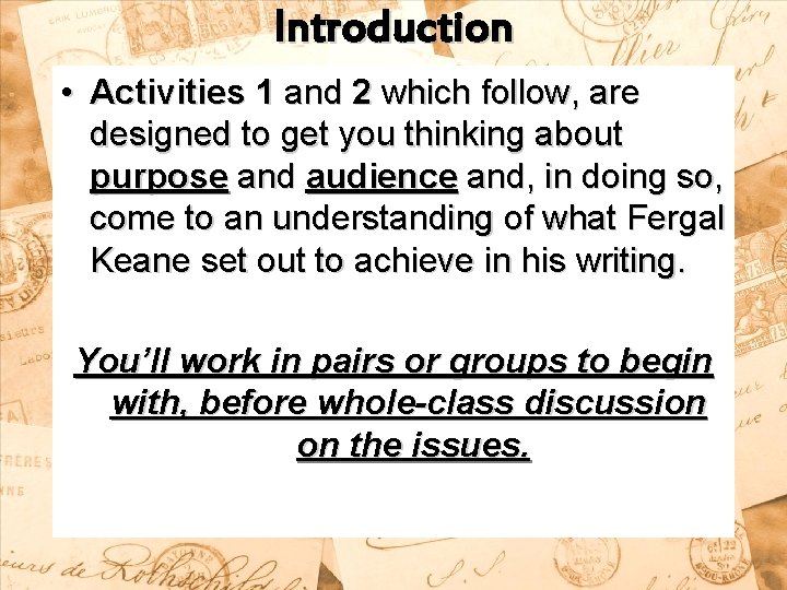 Introduction • Activities 1 and 2 which follow, are designed to get you thinking