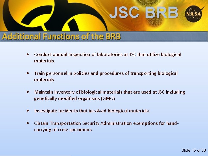 JSC BRB Additional Functions of the BRB • Conduct annual inspection of laboratories at