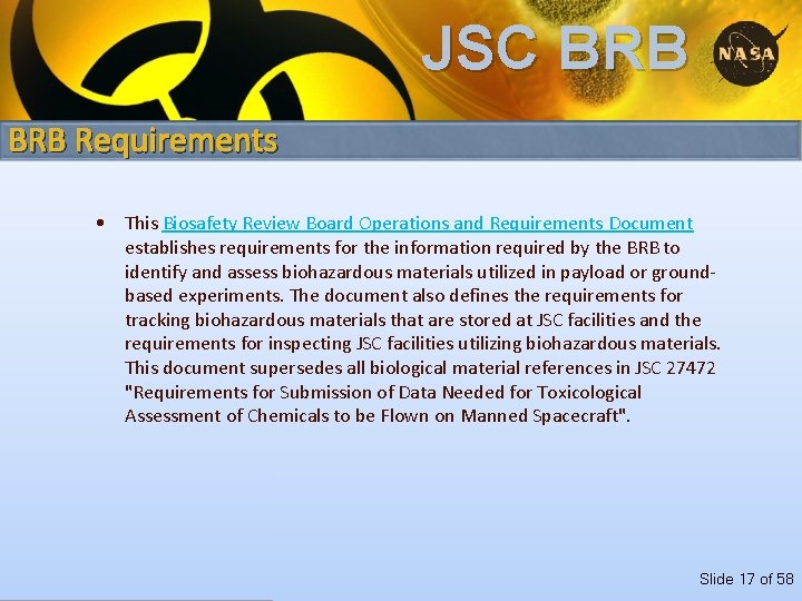 JSC BRB Requirements • This Biosafety Review Board Operations and Requirements Document establishes requirements