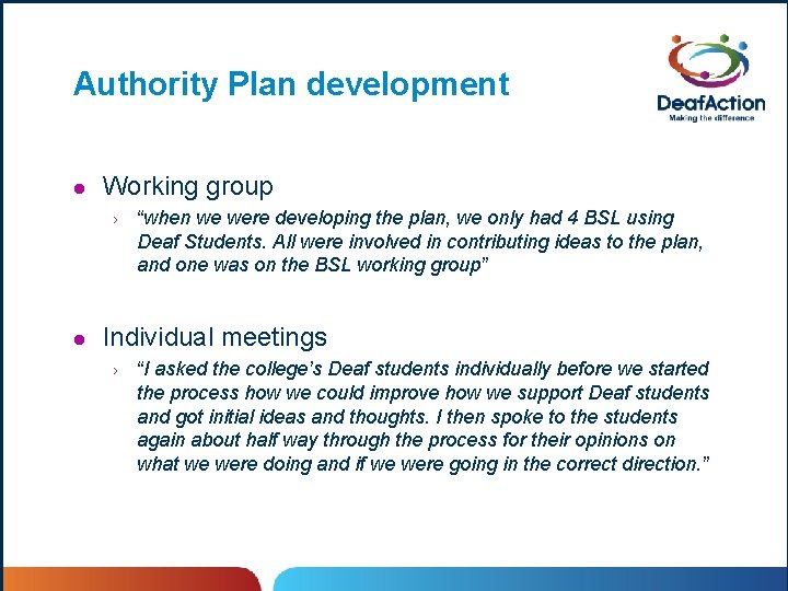 Authority Plan development l Working group › l “when we were developing the plan,