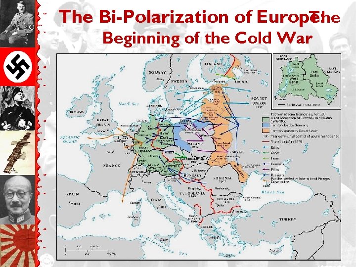 The Bi-Polarization of Europe: The Beginning of the Cold War 