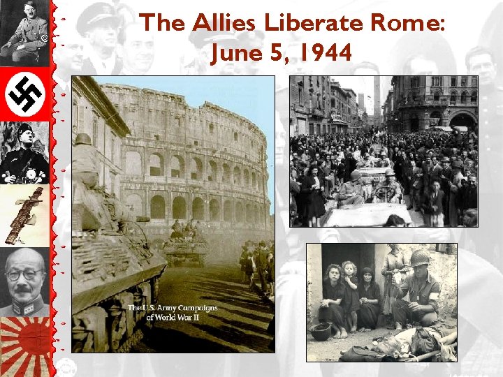 The Allies Liberate Rome: June 5, 1944 