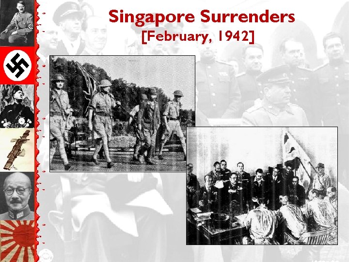 Singapore Surrenders [February, 1942] 