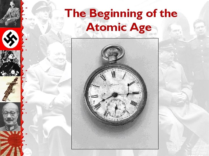 The Beginning of the Atomic Age 