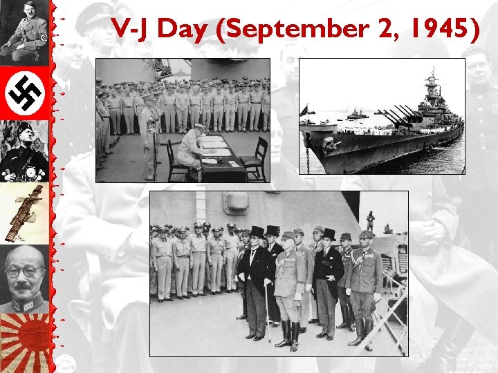 V-J Day (September 2, 1945) 
