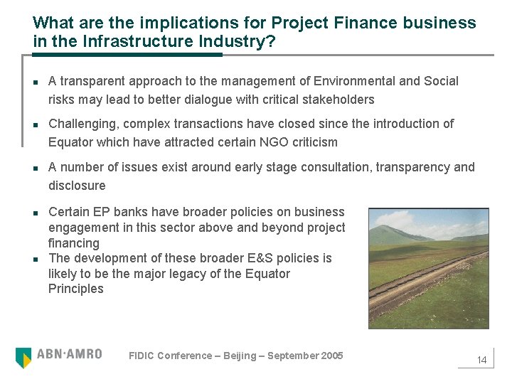 What are the implications for Project Finance business in the Infrastructure Industry? n n