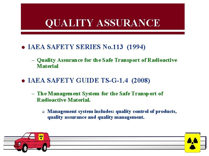 QUALITY ASSURANCE l IAEA SAFETY SERIES No. 113 (1994) – Quality Assurance for the