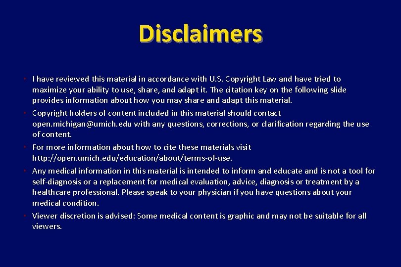 Disclaimers • I have reviewed this material in accordance with U. S. Copyright Law