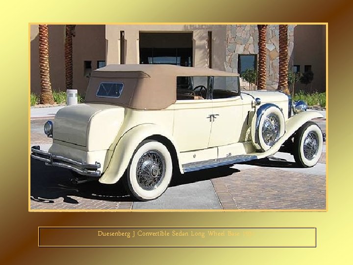 Duesenberg J Convertible Sedan Long Wheel Base 1931 