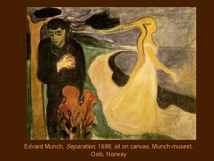 Edvard Munch, Separation, 1896, oil on canvas, Munch-museet, Oslo, Norway 