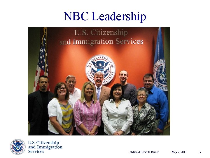 NBC Leadership National Benefits Center May 2, 2011 5 