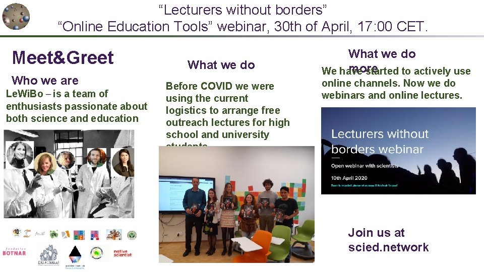 “Lecturers without borders” “Online Education Tools” webinar, 30 th of April, 17: 00 CET.