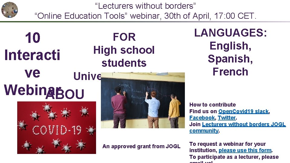 “Lecturers without borders” “Online Education Tools” webinar, 30 th of April, 17: 00 CET.