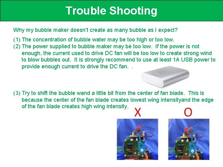 Trouble Shooting Why my bubble maker doesn’t create as many bubble as I expect?