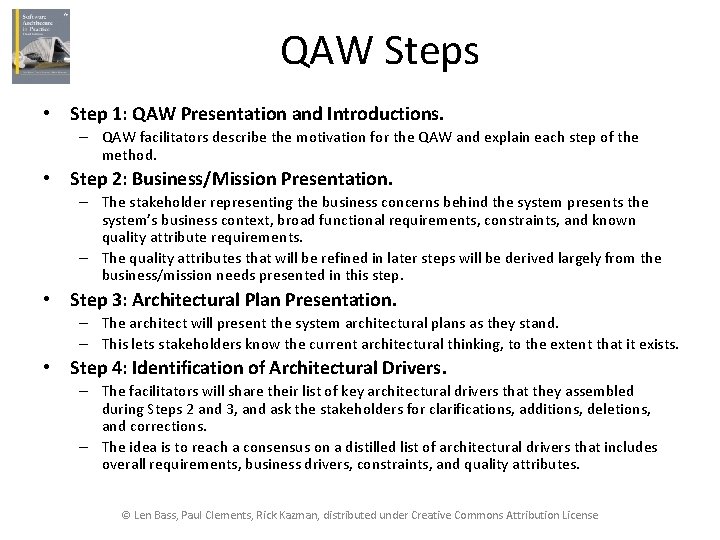 QAW Steps • Step 1: QAW Presentation and Introductions. – QAW facilitators describe the
