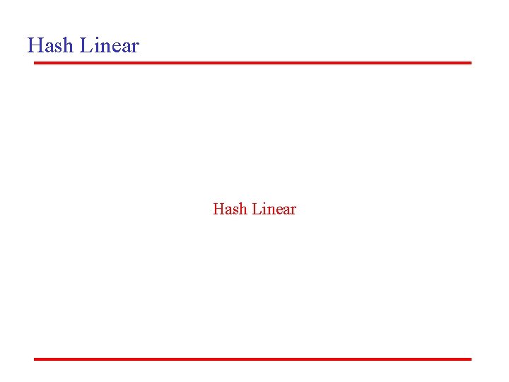 Hash Linear 