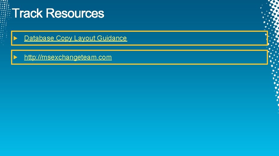 Database Copy Layout Guidance http: //msexchangeteam. com 