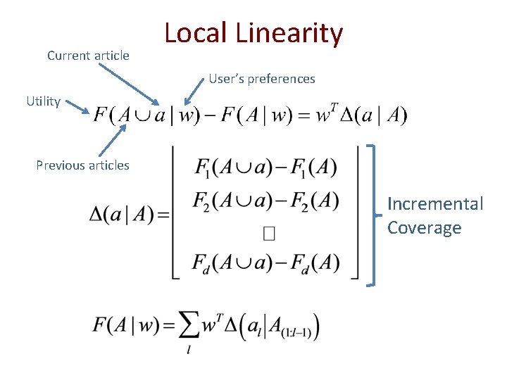 Current article Local Linearity User’s preferences Utility Previous articles Incremental Coverage 