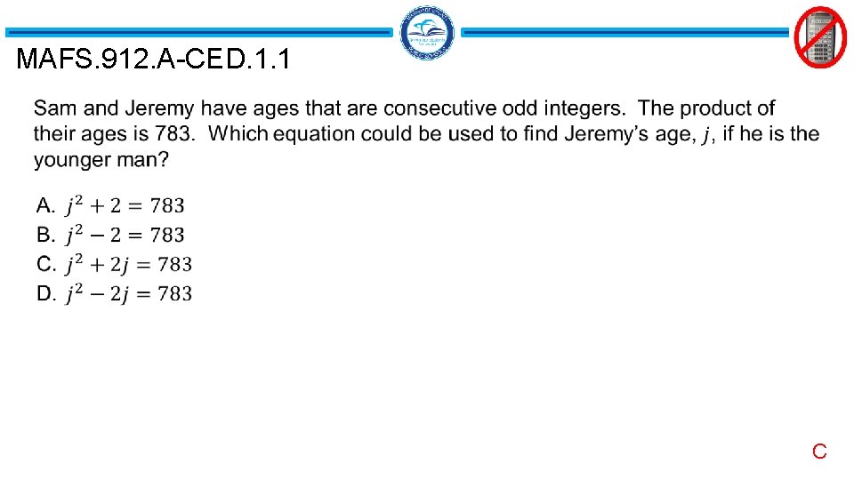 MAFS. 912. A-CED. 1. 1 C 