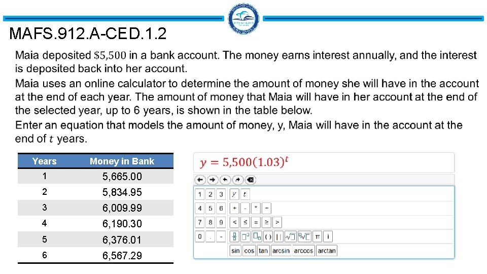 MAFS. 912. A-CED. 1. 2 Years Money in Bank 1 5, 665. 00 2