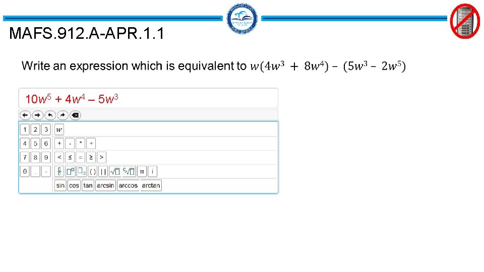 MAFS. 912. A-APR. 1. 1 10 w 5 + 4 w 4 – 5