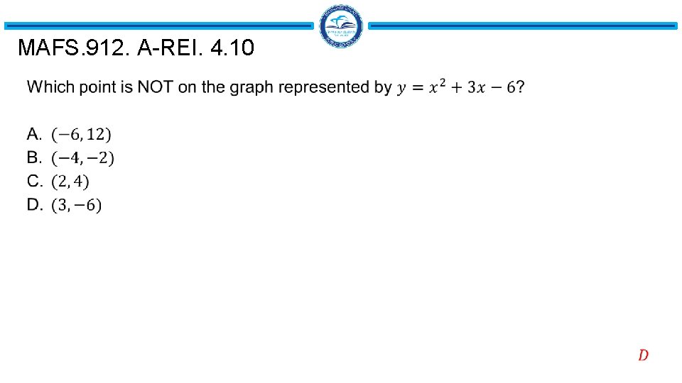 MAFS. 912. A-REI. 4. 10 