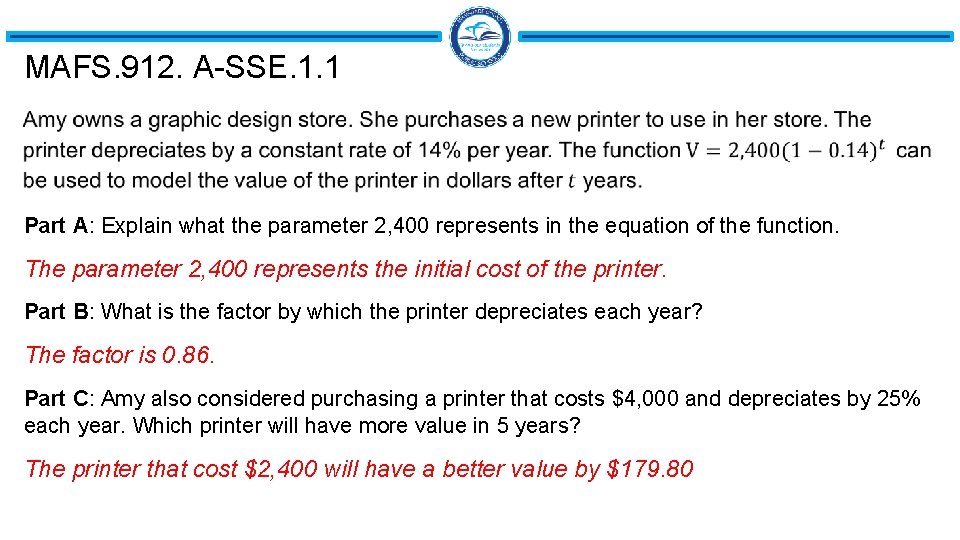 MAFS. 912. A-SSE. 1. 1 Part A: Explain what the parameter 2, 400 represents