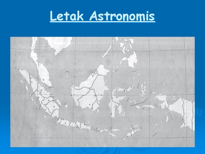 Letak Astronomis 