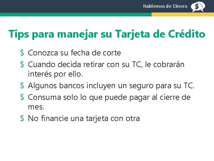 Hablemos de Dinero Tips para manejar su Tarjeta de Crédito $ Conozca su fecha