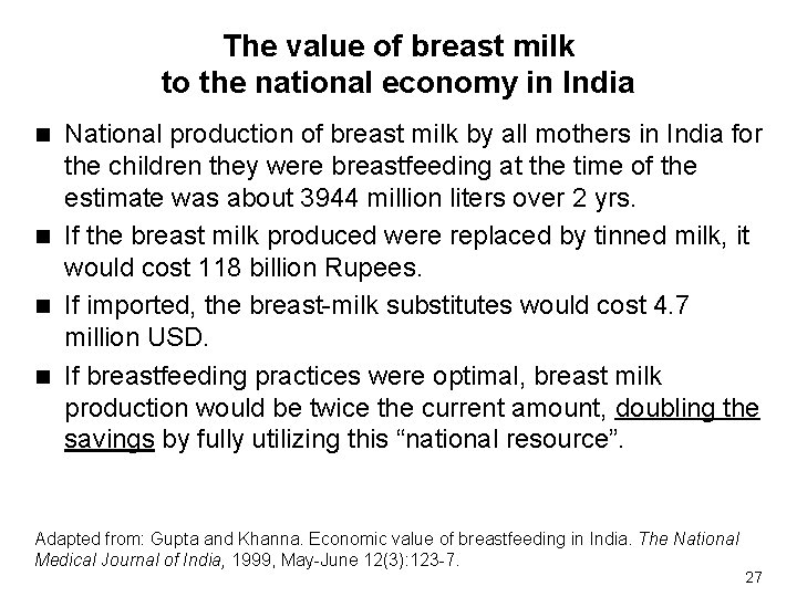 The value of breast milk to the national economy in India National production of