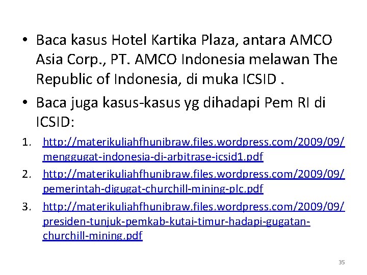  • Baca kasus Hotel Kartika Plaza, antara AMCO Asia Corp. , PT. AMCO