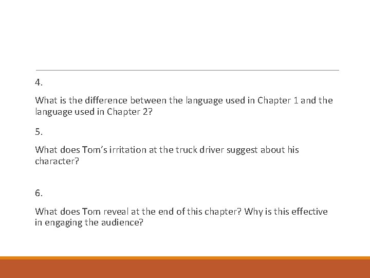 4. What is the difference between the language used in Chapter 1 and the