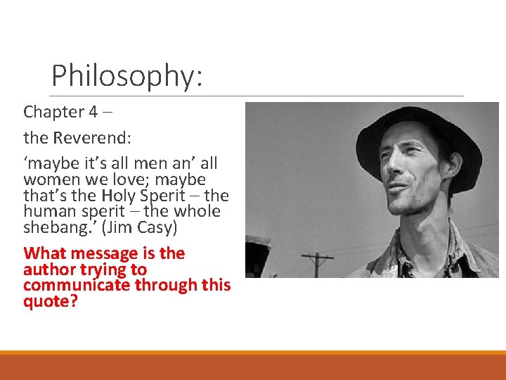 Philosophy: Chapter 4 – the Reverend: ‘maybe it’s all men an’ all women we