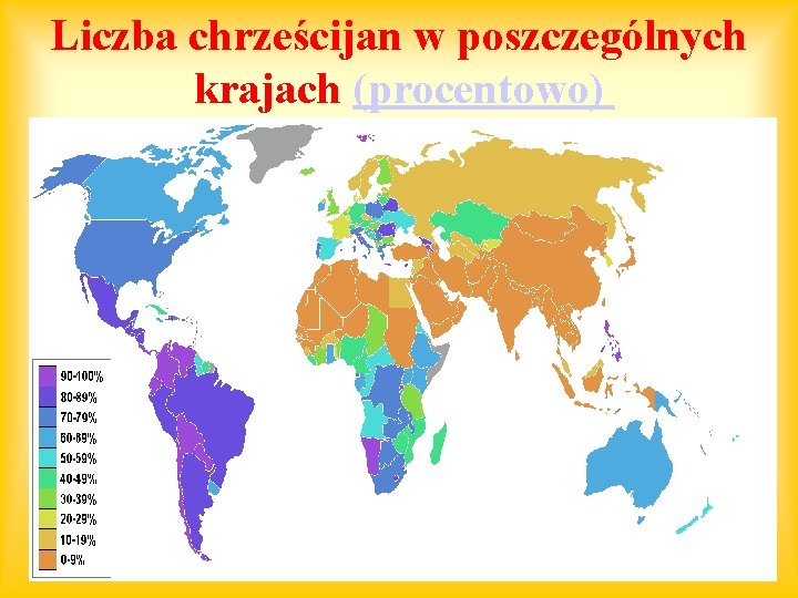 Liczba chrześcijan w poszczególnych krajach (procentowo) 