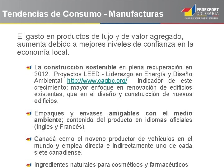 Tendencias de Consumo - Manufacturas El gasto en productos de lujo y de valor