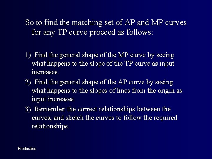 So to find the matching set of AP and MP curves for any TP