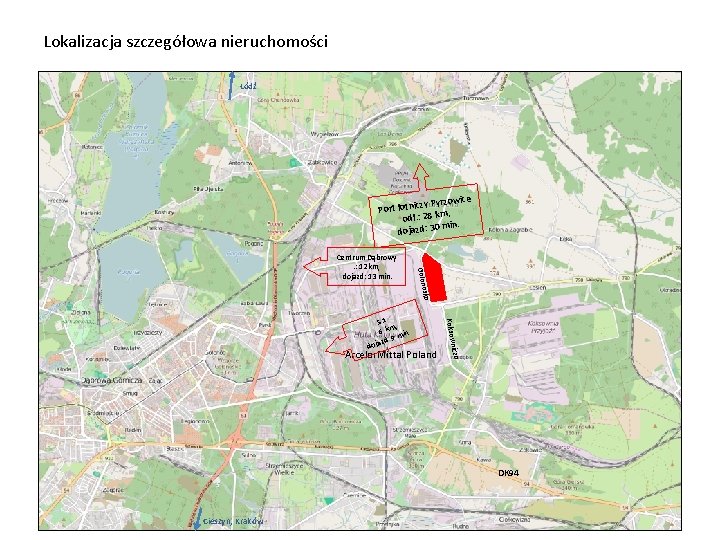 Lokalizacja szczegółowa nieruchomości Łódź ice zy Pyrzow Port lotnic , odl. : 28 km Lokalizacja szczegółowa nieruchomości Łódź ice zy Pyrzow Port lotnic , odl. : 28 km