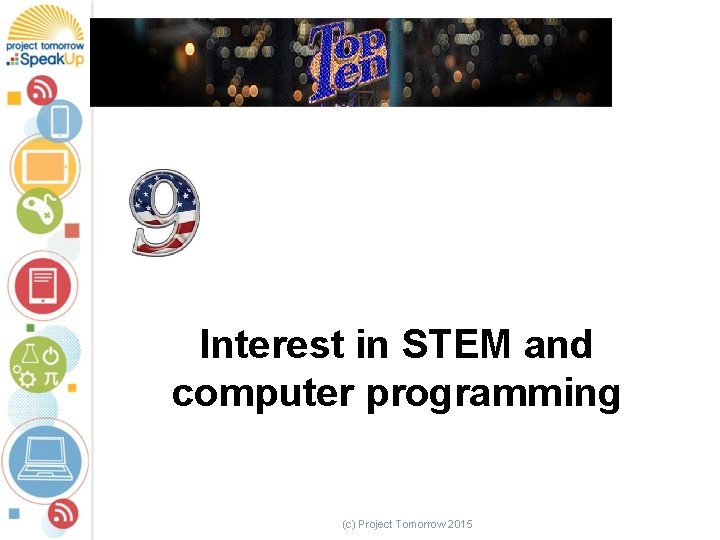 Interest in STEM and computer programming (c) Project Tomorrow 2015 