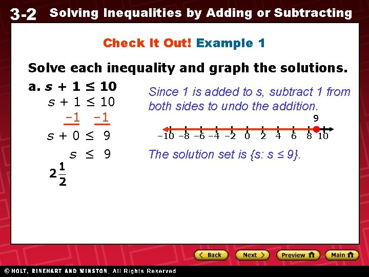 3 -2 Solving Inequalities by Adding or Subtracting Check It Out! Example 1 Solve