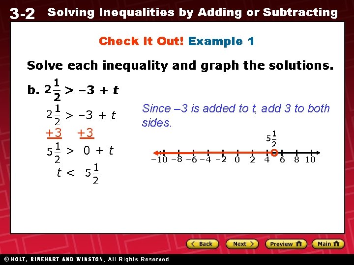 3 -2 Solving Inequalities by Adding or Subtracting Check It Out! Example 1 Solve